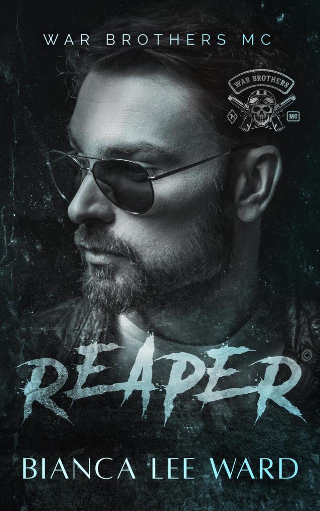 Reaper (WAR BROTHERS MC #2)