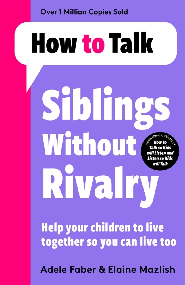 Bonnier Books Ltd How To Talk, Siblings Without Rivalry