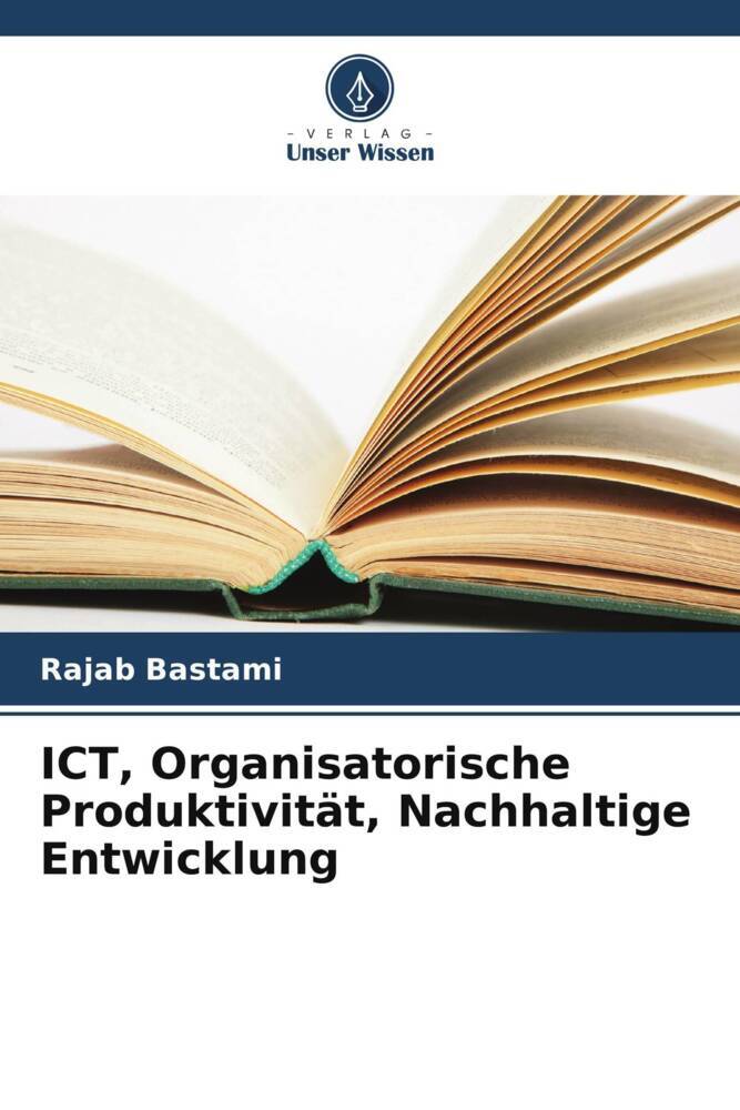 ICT Organisatorische Produktivität Nachhaltige Entwicklung