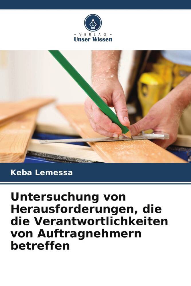 Untersuchung von Herausforderungen die die Verantwortlichkeiten von Auftragnehmern betreffen