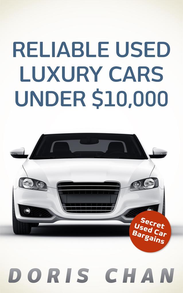 Reliable Used Luxury Cars Under $10000