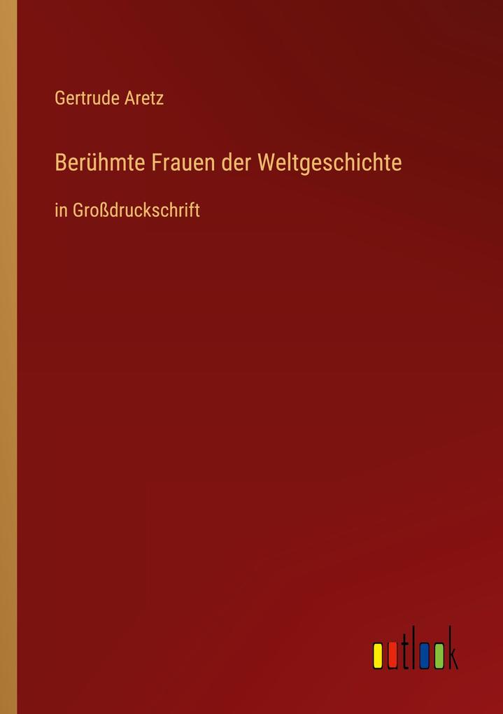 Berühmte Frauen der Weltgeschichte