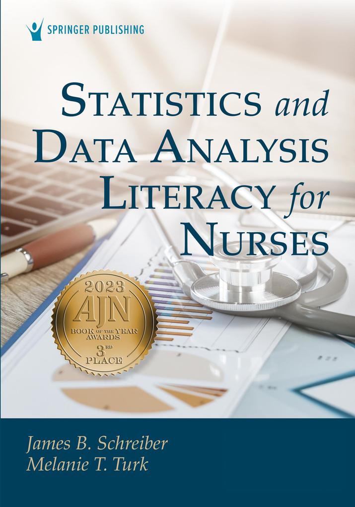 Statistics and Data Analysis Literacy for Nurses