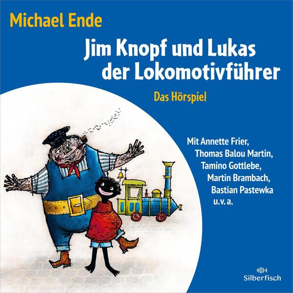 Jim Knopf - Hörspiele: Jim Knopf und Lukas der Lokomotivführer - Das Hörspiel
