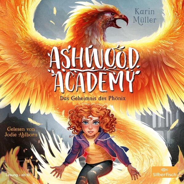Ashwood Academy - Das Geheimnis des Phönix3 Audio-CD