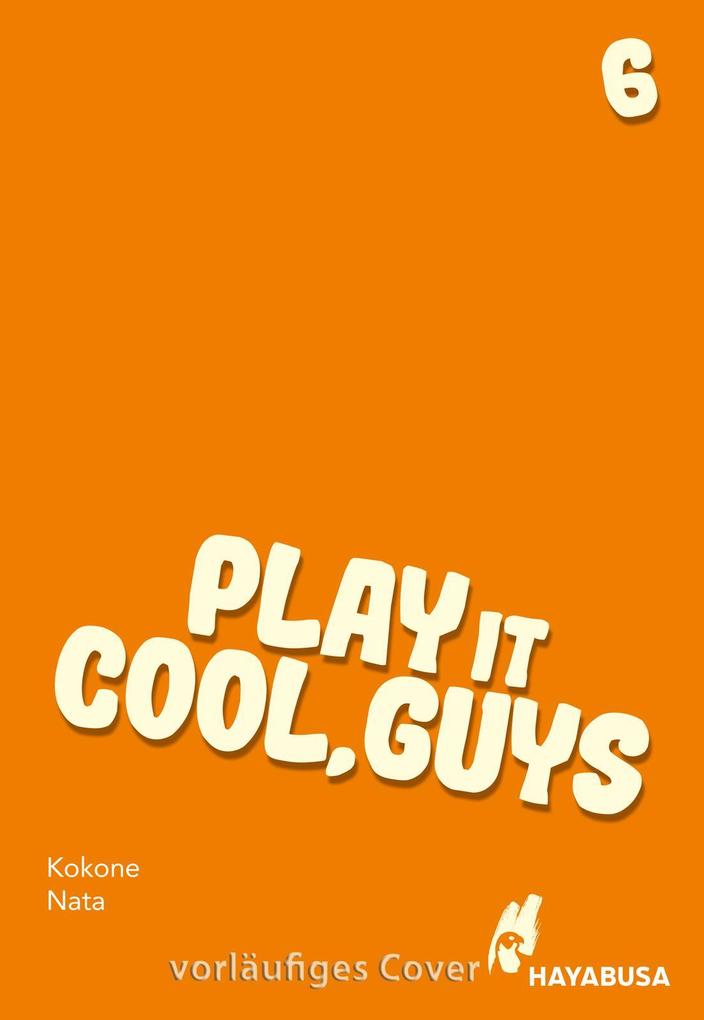 Play it Cool Guys 6