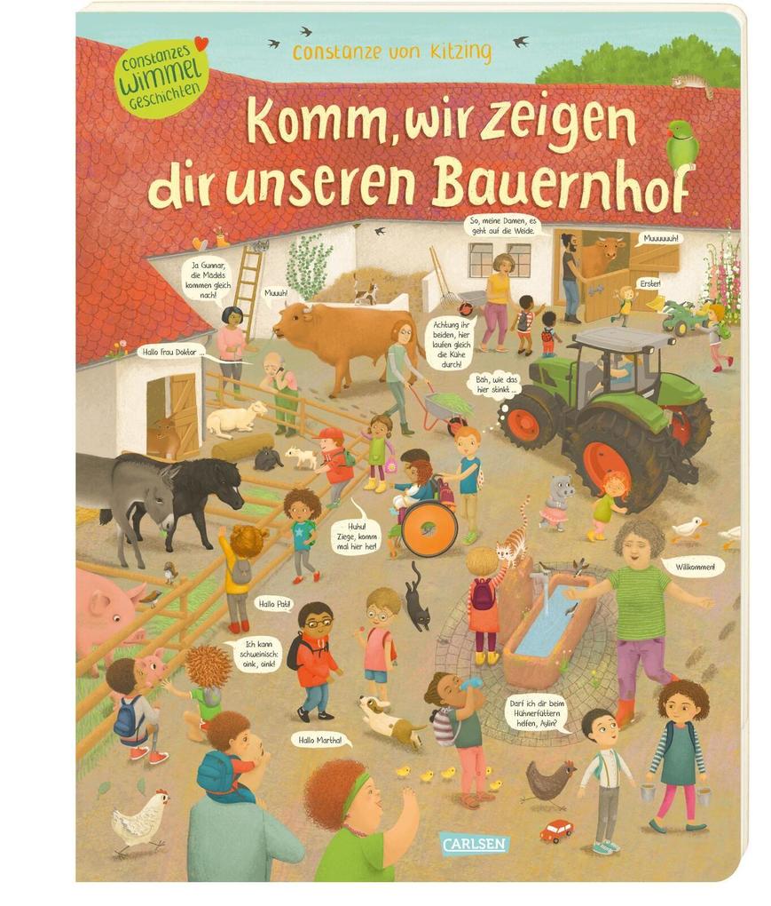 Komm wir zeigen dir unseren Bauernhof (Constanze von Kitzings Wimmelgeschichten 3)