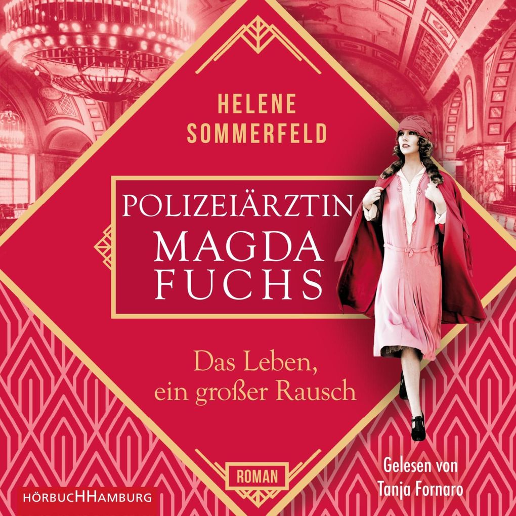 Polizeiärztin Magda Fuchs Das Leben ein großer Rausch (Polizeiärztin Magda Fuchs-Serie 2)