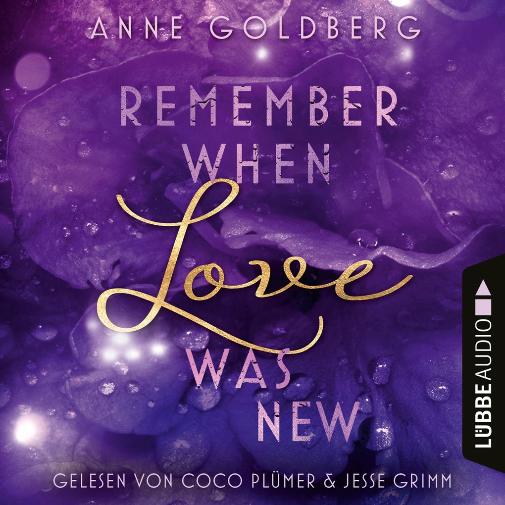 Remember when Love was new - Second Chances Teil 2