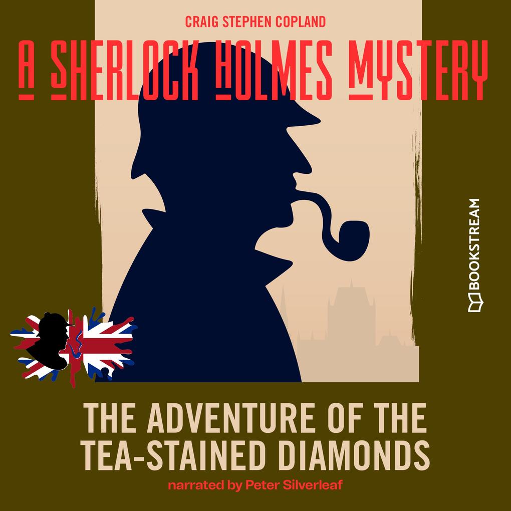 The Adventure of the Tea-Stained Diamonds
