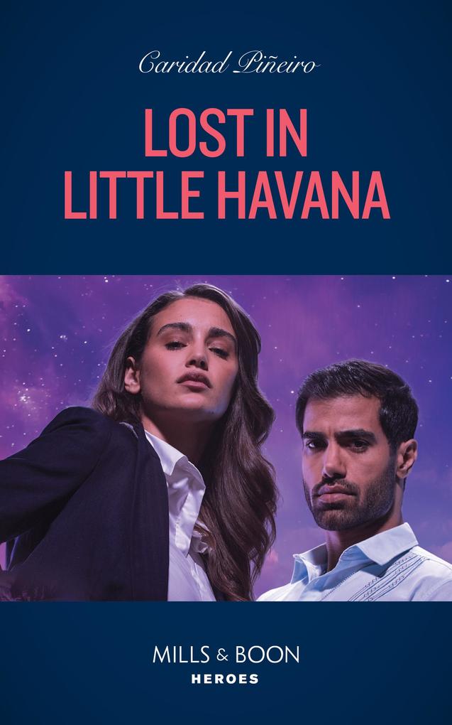 Lost In Little Havana (South Beach Security Book 1) (Mills & Boon Heroes)