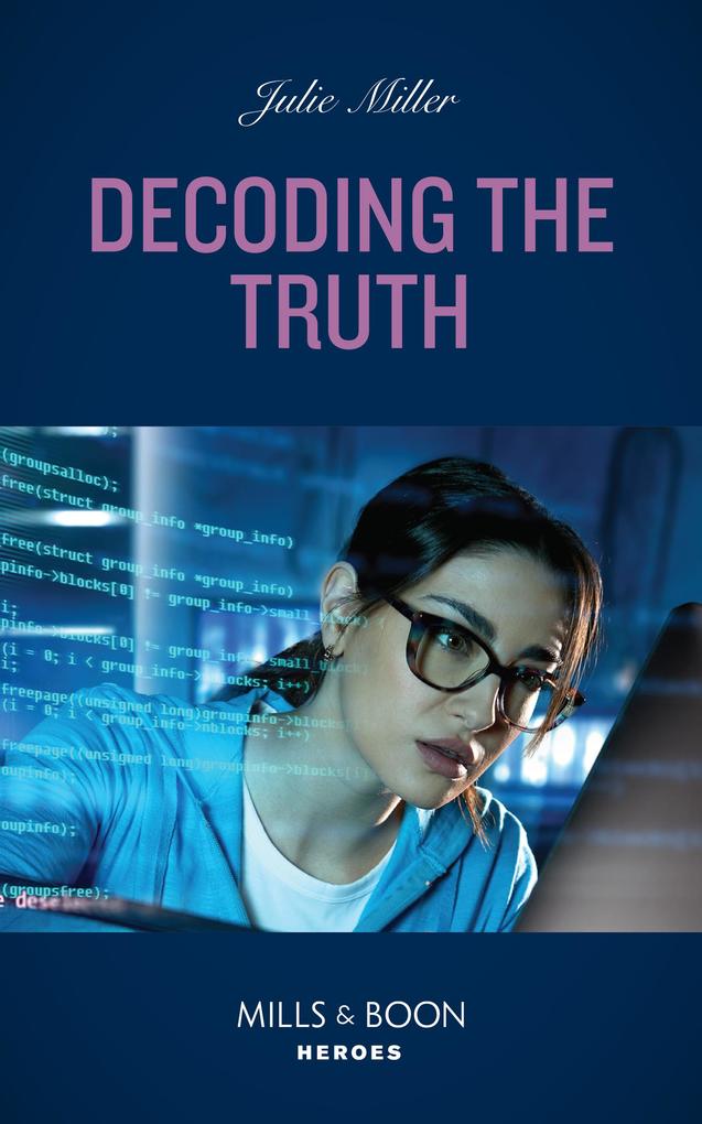 Decoding The Truth (Kansas City Crime Lab Book 2) (Mills & Boon Heroes)