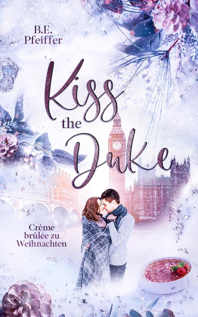 Kiss the Duke - Crème brûlée zu Weihnachten