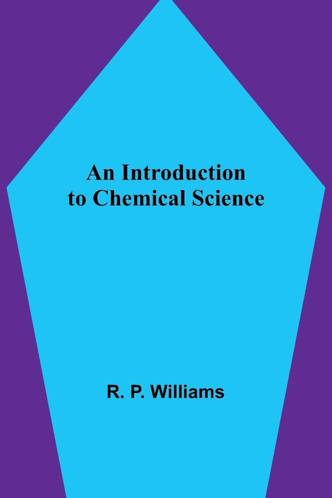 An Introduction to Chemical Science
