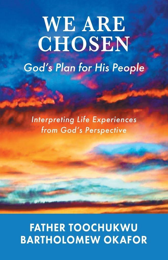 We Are Chosen