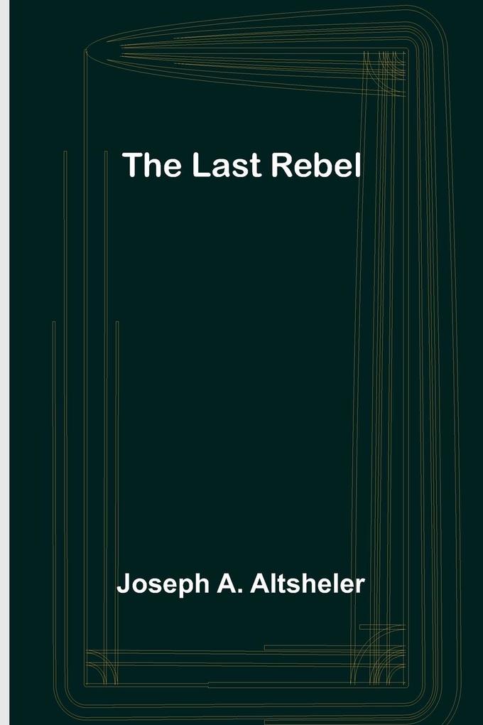 The Last Rebel