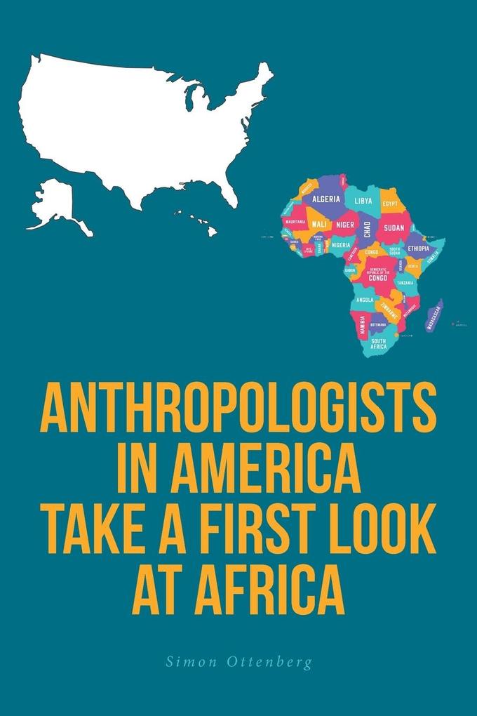 Anthropologists in America Take a First Look at Africa