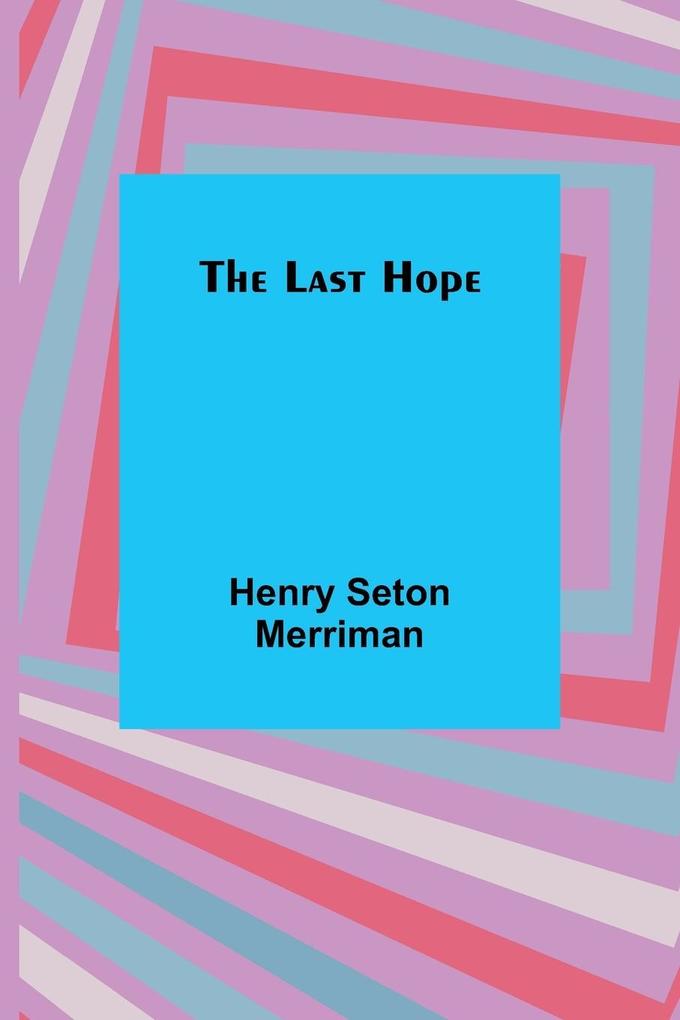 The Last Hope