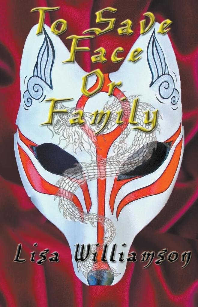 To Save Face or Family