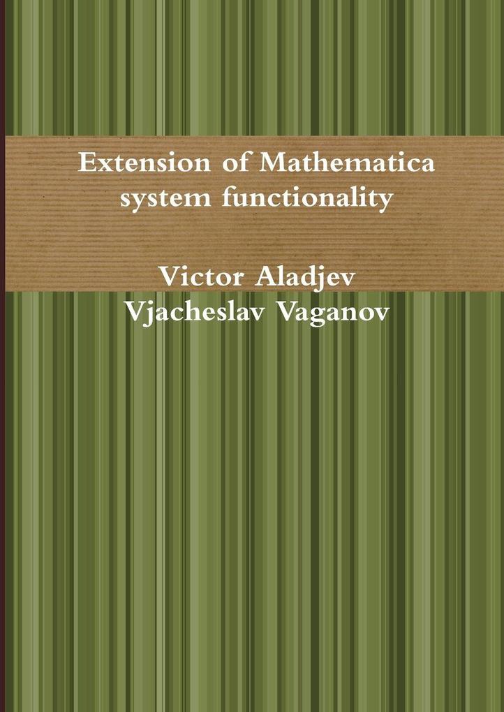 Extension of Mathematica system functionality