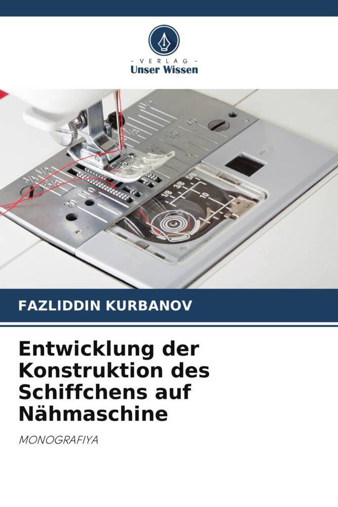 Entwicklung der Konstruktion des Schiffchens auf Nähmaschine