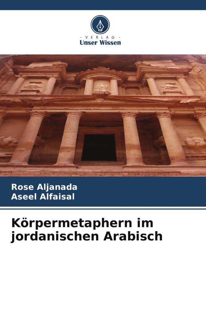 Körpermetaphern im jordanischen Arabisch
