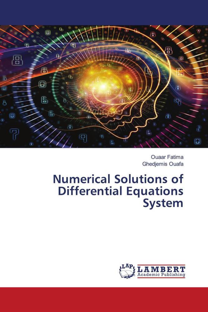 Numerical Solutions of Differential Equations System