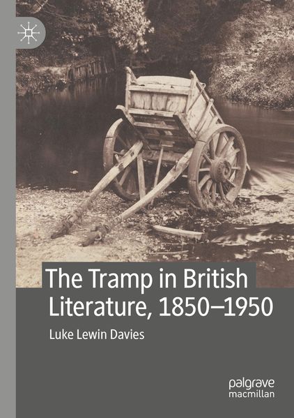 The Tramp in British Literature 1850-1950