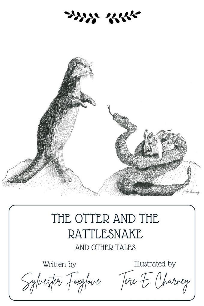 The Otter and the Rattlesnake and Other Tales