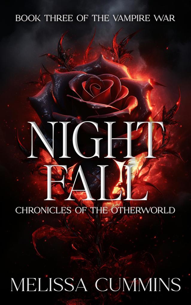 Night Fall (Chronicles of The Otherworld: The Vampire War #3)
