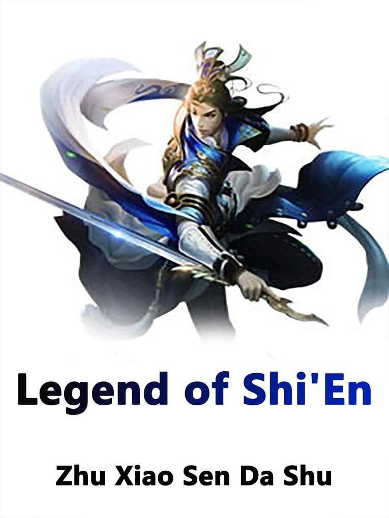 Legend of Shi‘En