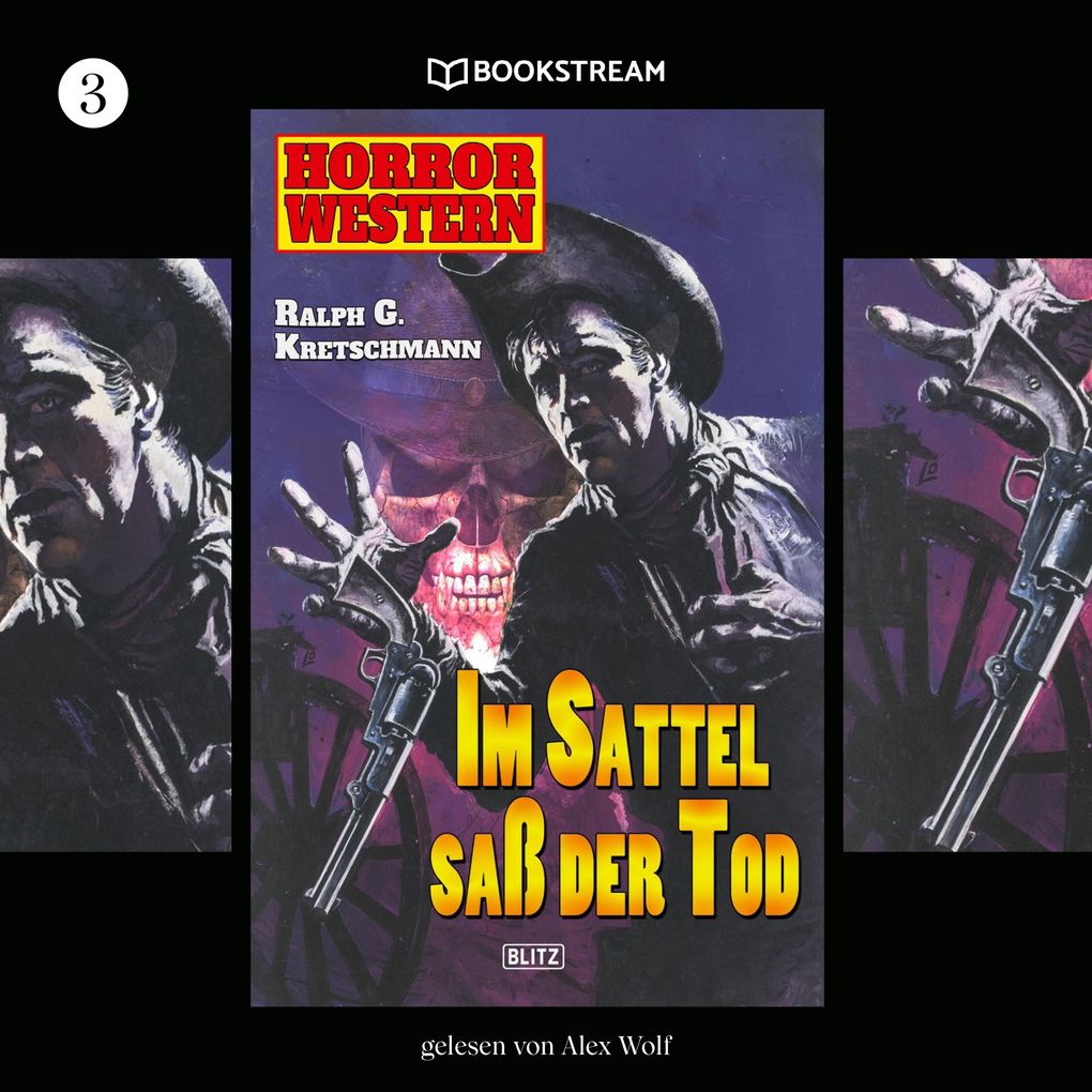 Horror Western Folge 3: Im Sattel saß der Tod