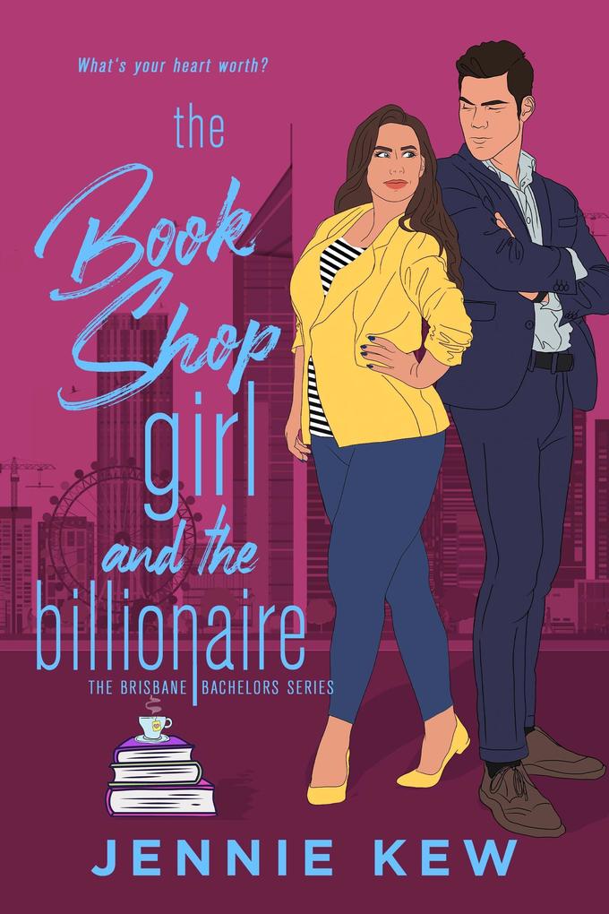The Book Shop Girl and The Billionaire (The Brisbane Bachelors Series #1)