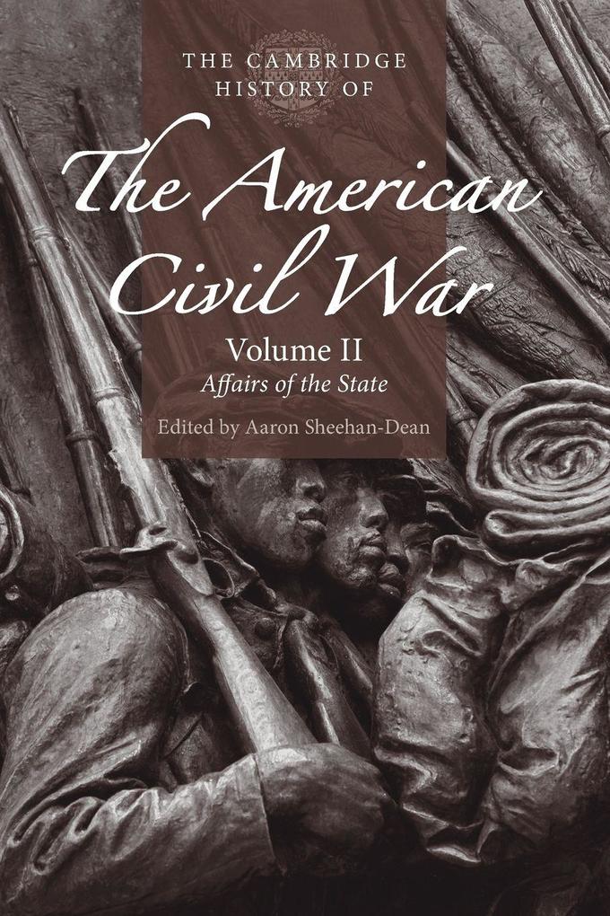 The Cambridge History of the American Civil War