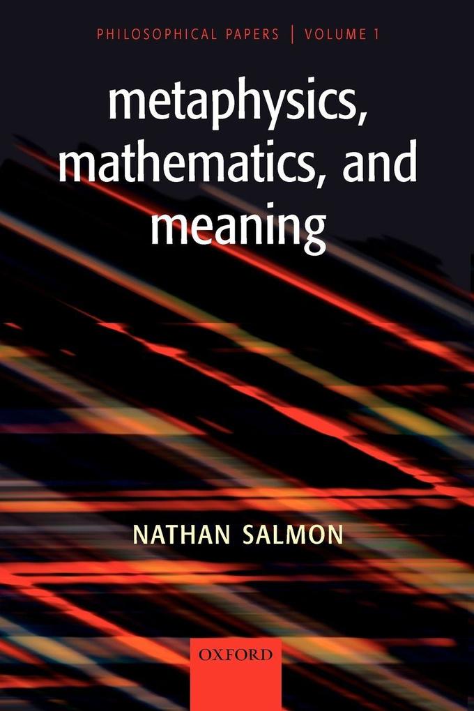 Metaphysics Mathematics and Meaning