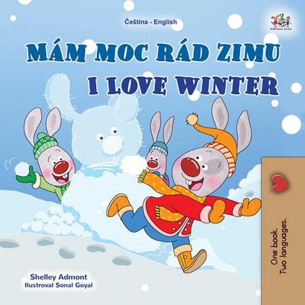 Mám moc rád zimu I Love Winter (Czech English Bilingual Collection)
