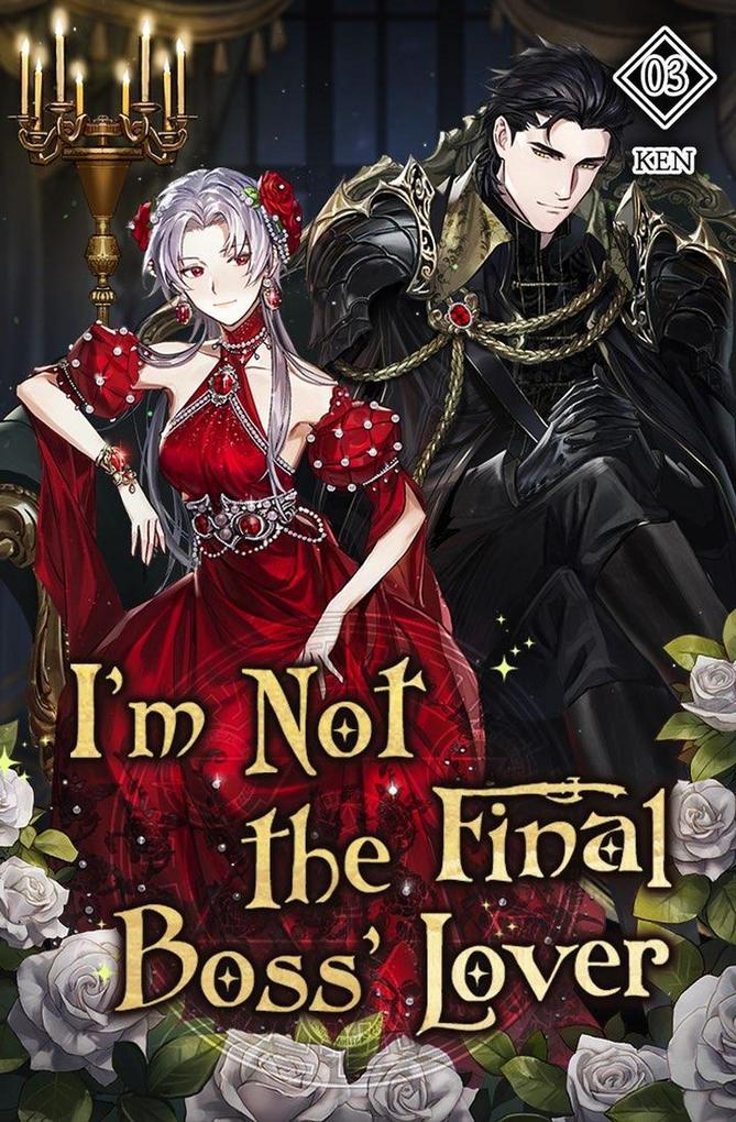 I‘m Not the Final Boss‘ Lover Vol. 3 (novel)