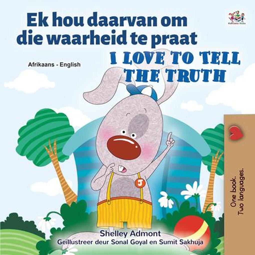 Ek hou daarvan om die waarheid te praat  to Tell the Truth (Afrikaans English Bilingual Collection)