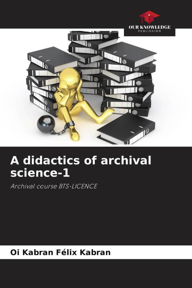 A didactics of archival science-1
