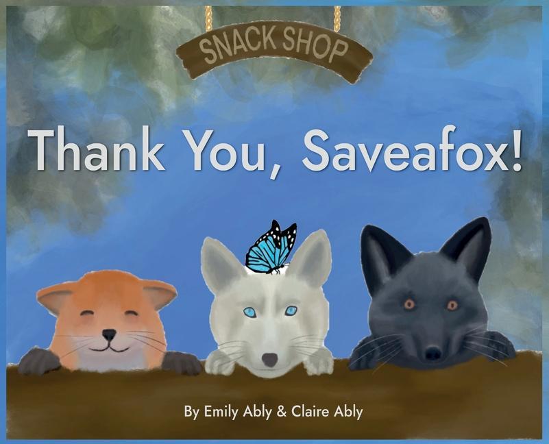 Thank You Saveafox!