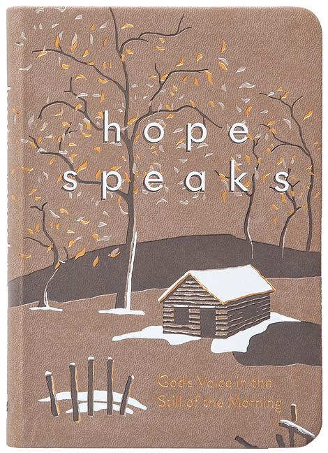 Hope Speaks: God‘s Voice in the Still of the Morning