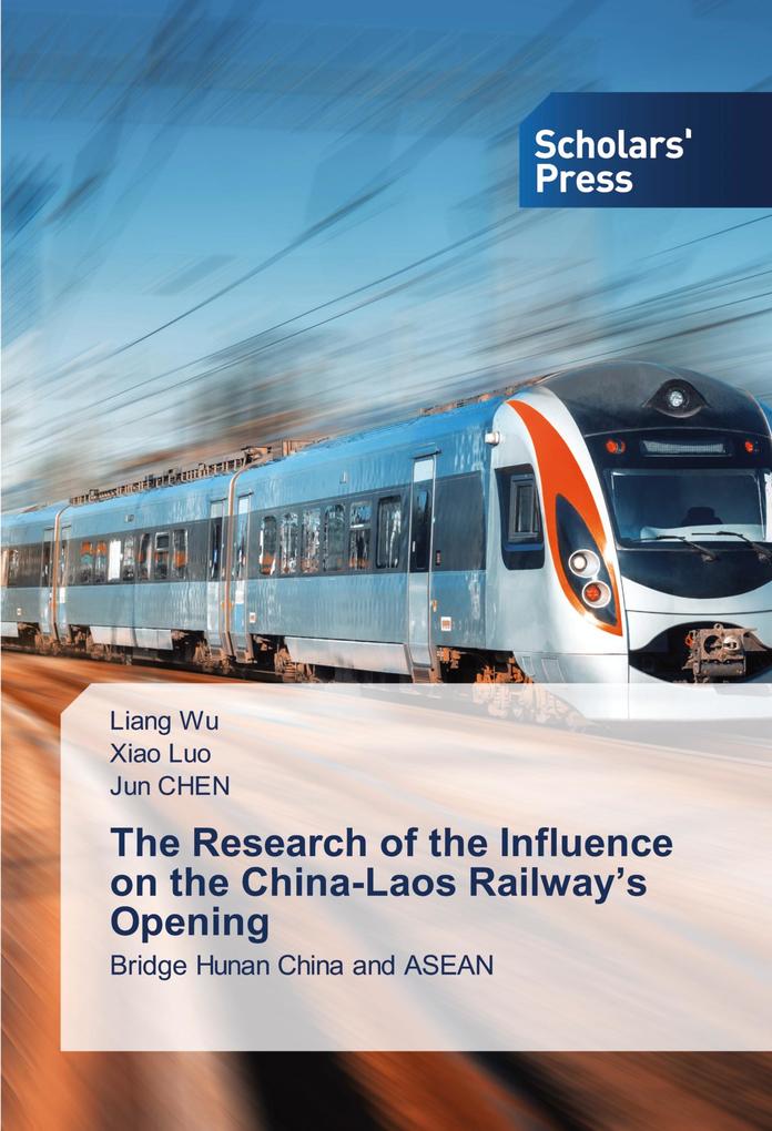 The Research of the Influence on the China-Laos Railway's Opening