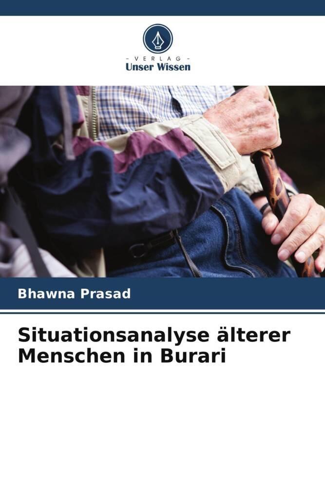 Situationsanalyse älterer Menschen in Burari