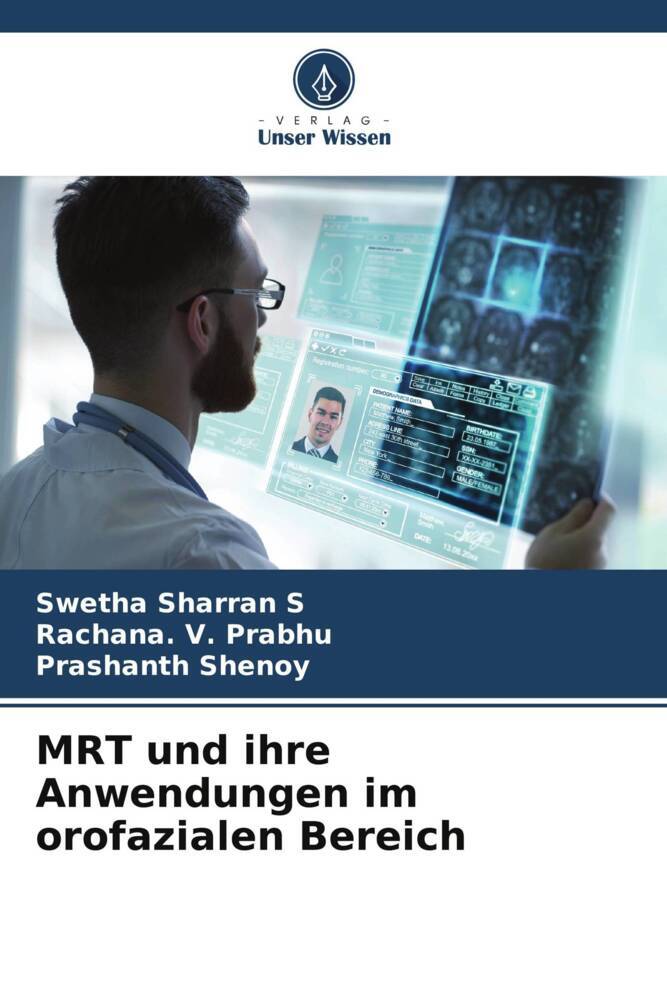 MRT und ihre Anwendungen im orofazialen Bereich