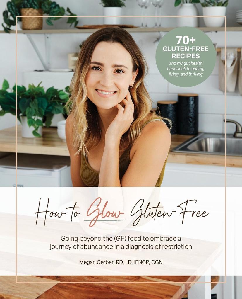 How To Glow Gluten-Free
