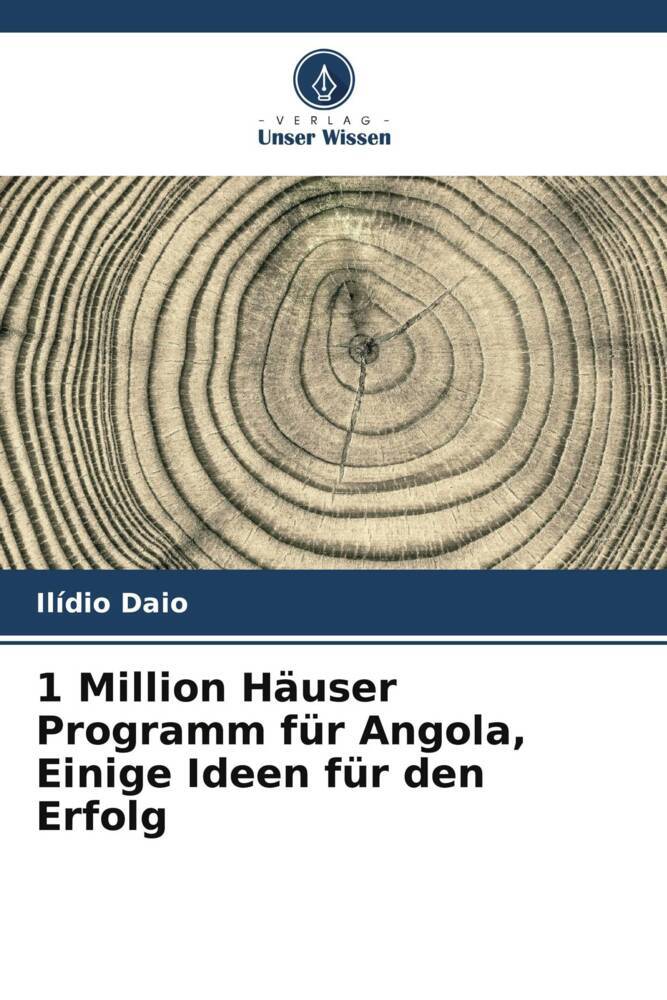 1 Million Häuser Programm für Angola Einige Ideen für den Erfolg