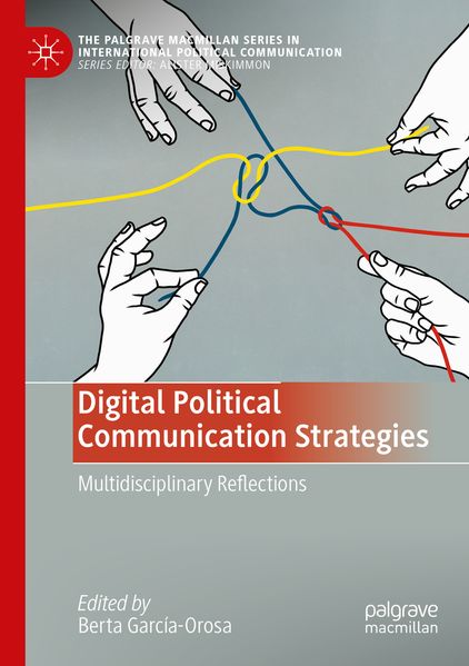 Digital Political Communication Strategies