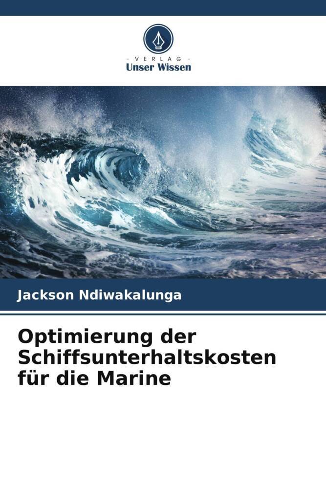 Optimierung der Schiffsunterhaltskosten für die Marine