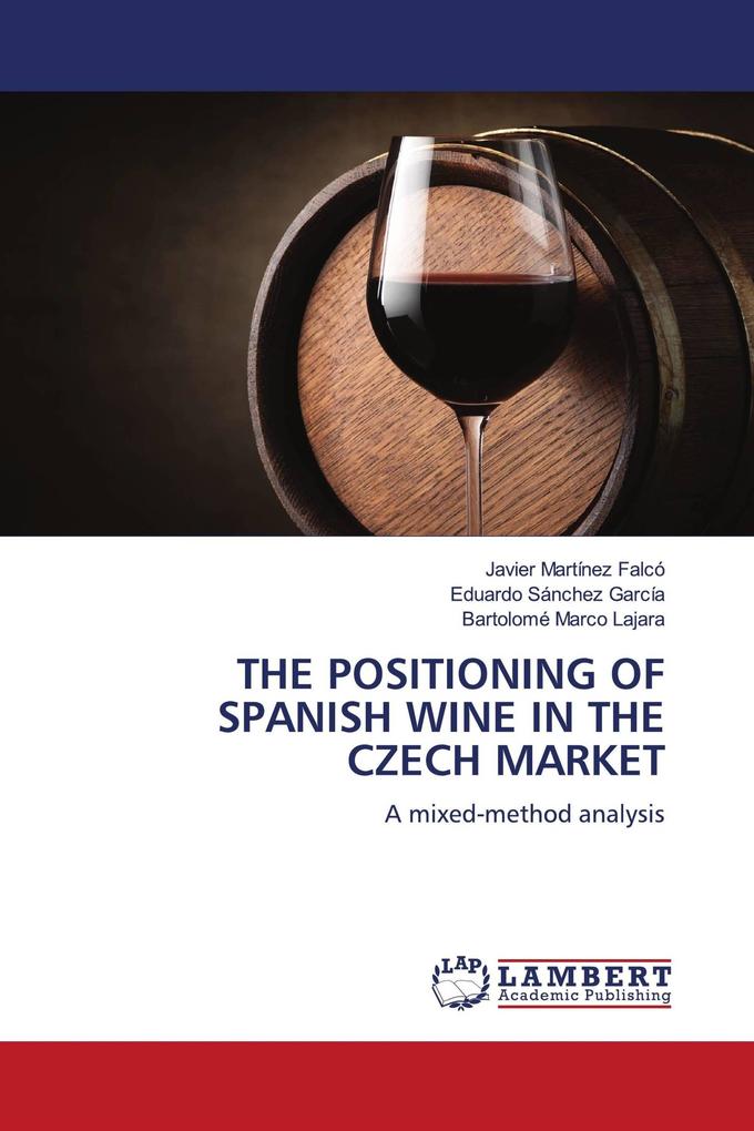 THE POSITIONING OF SPANISH WINE IN THE CZECH MARKET