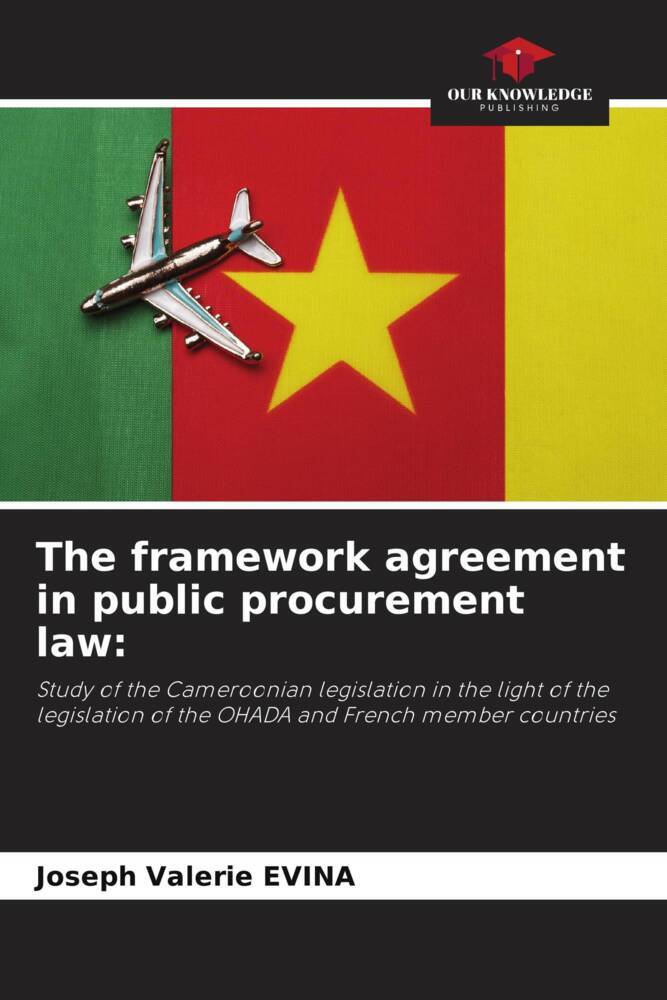 The framework agreement in public procurement law: